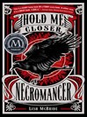 Cover image for Hold Me Closer, Necromancer